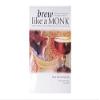 Book - Brew Like A Monk view 1