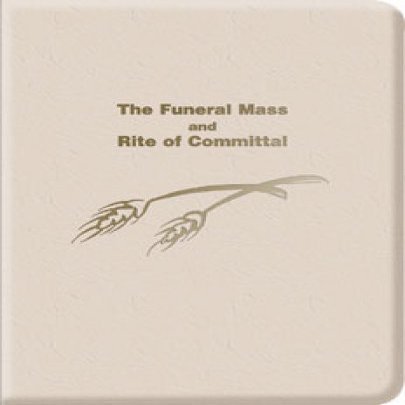 Religious Supply Funeral Mass & Rite of Committal; Revised Edition