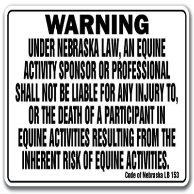 Nebraska Equine Sign Activity Liability Warning Statute Horse Farm Barn Stable