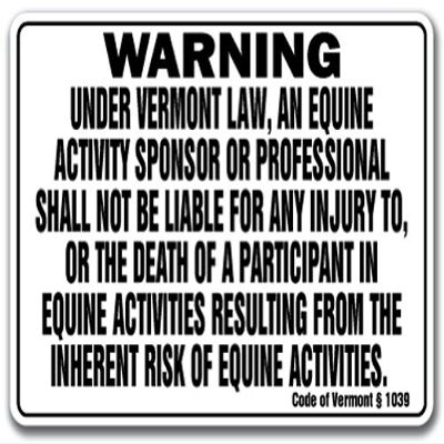 Vermont Equine Sign Activity Liability Warning Statute Horse Farm Barn Stable