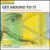 Get Around to It: Eliminate Procrastination and Succeed By Design (Paraliminal) (The Ultimate You Library) view 1