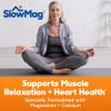 SlowMag Muscle + Heart Magnesium Chloride with Calcium Supplement to Support Muscle Relaxation, Occasional Muscle Cramping & Heart Health, High Absorption, 60 Count view 4