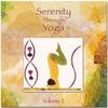 Serenity Through Yoga CD Vol II view 1