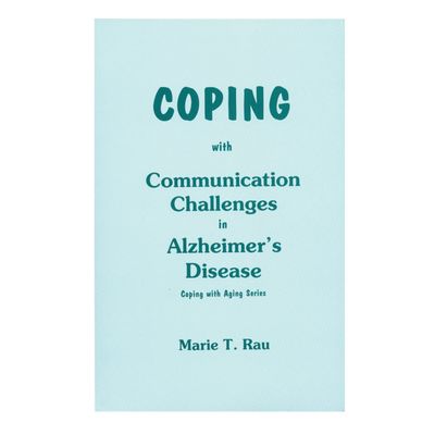 Coping w-Communication Challenges in Alzheimers
