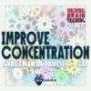 Subliminal Brain Training Series: Improve Concentration Subliminal Audio CD view 1