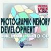 Subliminal Brain Training Series: Photographic Memory Development Subliminal Audio CD view 1