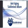 Subliminal Health Series: Anti Aging Subliminal Audio CD view 3