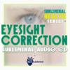 Subliminal Health Series: Eyesight Correction Subliminal Audio CD view 1