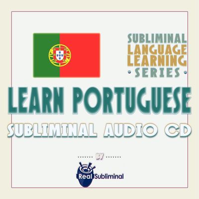 Subliminal Language Learning Series: Learn Portuguese Subliminal Audio CD