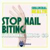 Subliminal Health Series: Stop Nail Biting Subliminal Audio CD view 1