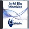 Subliminal Health Series: Stop Nail Biting Subliminal Audio CD view 3