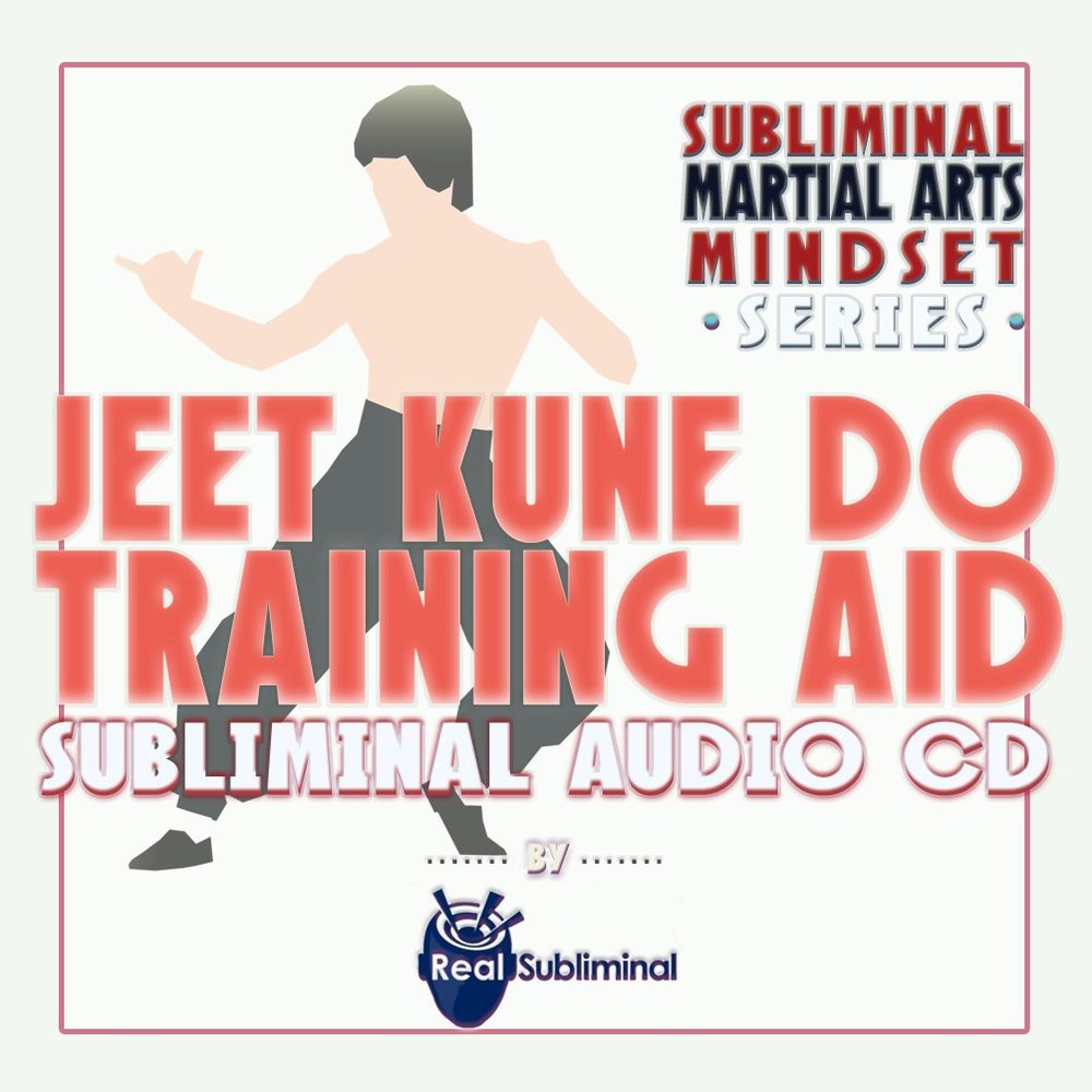 Subliminal Martial Arts Mindset Series: Jeet Kune Do Training Aid Subliminal Audio CD