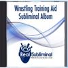 Subliminal Martial Arts Mindset Series: Wrestling Training Aid Subliminal Audio CD view 3