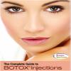 The Complete Guide to BOTOX Injections view 1