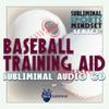 Subliminal Sports Mindset Series: Baseball Training Aid Subliminal Audio CD view 1