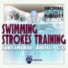 Subliminal Sports Mindset Series: Swimming Training Subliminal Audio CD view 1