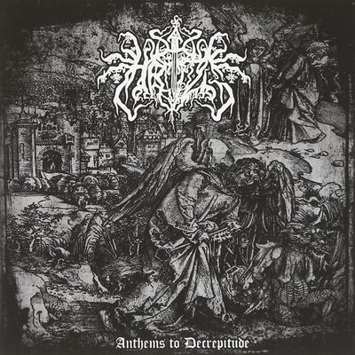 Anthems to Decrepitude