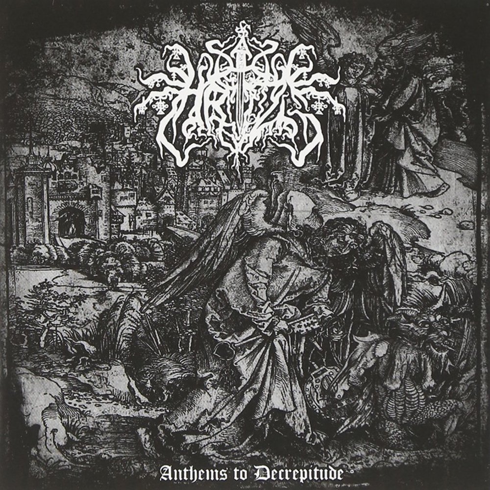 Anthems to Decrepitude
