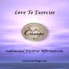 Subliminal Affirmations to Love to Exercise CD view 1