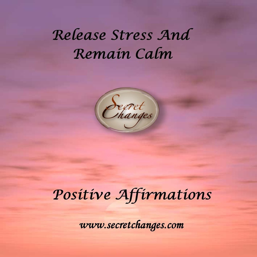 Affirmations to Release Stress CD