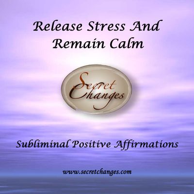 Release Stress & Remain Calm Stress Relief Subliminal Affirmations CD
