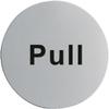 U064 Stainless Steel Door Sign-Pull view 1