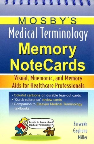By JoAnn Zerwekh - Mosby's Medical Terminology Memory NoteCards