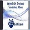 Law of Attraction Subliminal Series: Attitude of Gratitude Subliminal Audio CD view 3