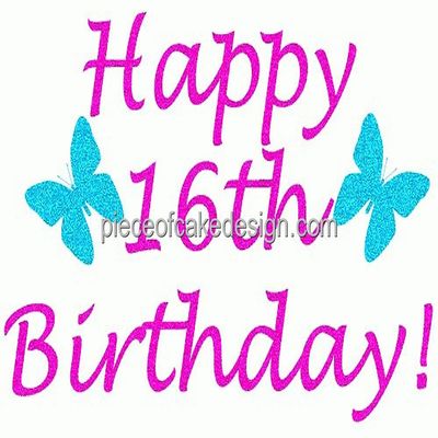 1/8 Sheet ~ Butterfly Happy 16th Birthday ~ Edible Cake/Cupcake Topper!!!
