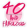 1/4 Sheet ~ 40 & Fabulous Birthday ~ Edible Cake/Cupcake Topper!!! view 1