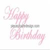 2" ~ Happy Birthday Pink Script Birthday ~ Edible Cake/Cupcake Topper!!! view 1