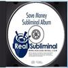 Subliminal Money & Wealth Mastery Series: Save Money Subliminal Audio CD view 2