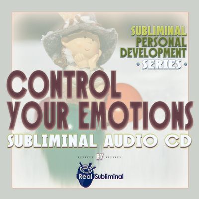 Personal Development Series: Control Your Emotions Subliminal Audio CD