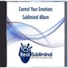 Personal Development Series: Control Your Emotions Subliminal Audio CD view 3