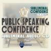 Subliminal Confidence Series: Public Speaking Confidence Subliminal Audio CD view 1