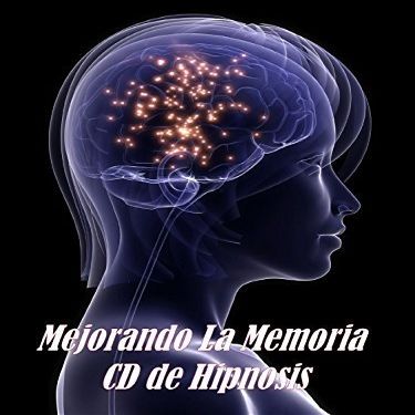 Mejorando La Memoria! CD de Hipnosis (en espaol) - Mejorando la Concentracin y el Rendimiento de la Memoria. Eliminando la Ansiedad Ante Los Exmenes