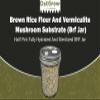 BRF Jars Brown Rice Flour Mushroom Substrate view 2