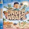 UNDER WRAPS (WHO,S YOUR MUMMY) view 1