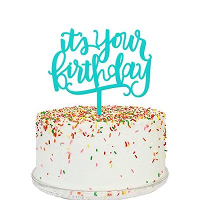 It's Your Birthday Cake Topper