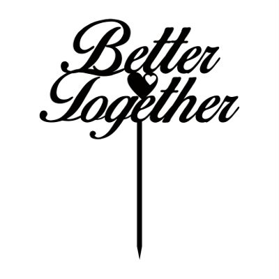 "Better Together" Romantic Wedding Cake Topper Orange Cake Topper Color Option Available 6"-7" Inches Wide