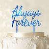 Always & Forever Custom Wedding Cake Topper Personalized Mirror Cake Topper Color Option Available 6"-7" Inches Wide view 1