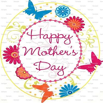 6" Round - Happy Mother's Day - Edible Cake/Cupcake Party Topper - D1365