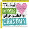 1/2 Sheet - Best Moms Get Promoted To Grandma Baby Shower - Edible Cake/Cupcake Topper - D119 view 1