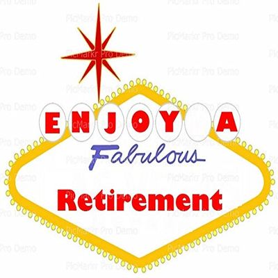 3" Round - Enjoy a Fabulous Retirement - Edible Cake/Cupcake Party Topper - D21371