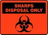 ACCUFORM Safety Sign: Sharps Disposal ONLY 7" (MBHZ518XP) view 1