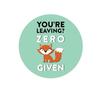 Andaz Press Funny Farewell Retirement Party Decorations, You're Leaving? Zero Fox Given (Graphic), Round Circle Label Stickers, 4Zero-Pack view 1