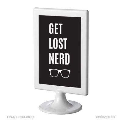 Andaz Press Funny Farewell Retirement Party Decorations, Get Lost Nerd, Framed Party Sign, 4x6-inch, 1-Pack