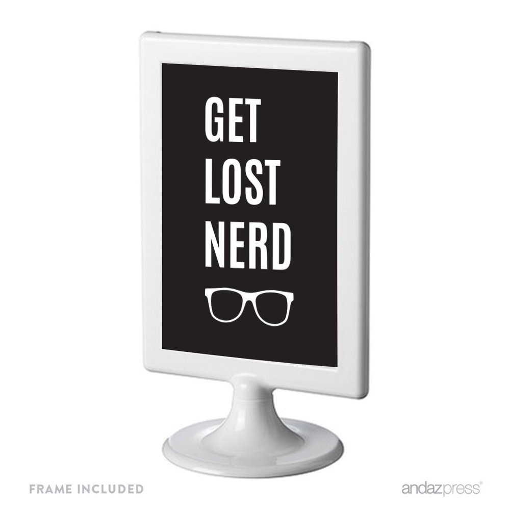 Andaz Press Funny Farewell Retirement Party Decorations, Get Lost Nerd, Framed Party Sign, 4x6-inch, 1-Pack