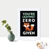 Andaz Press Funny Farewell Retirement Party Decorations, You're Leaving? Zero Fox Given (Graphic), Framed Party Sign, 4x6-inch, 1-Pack view 3