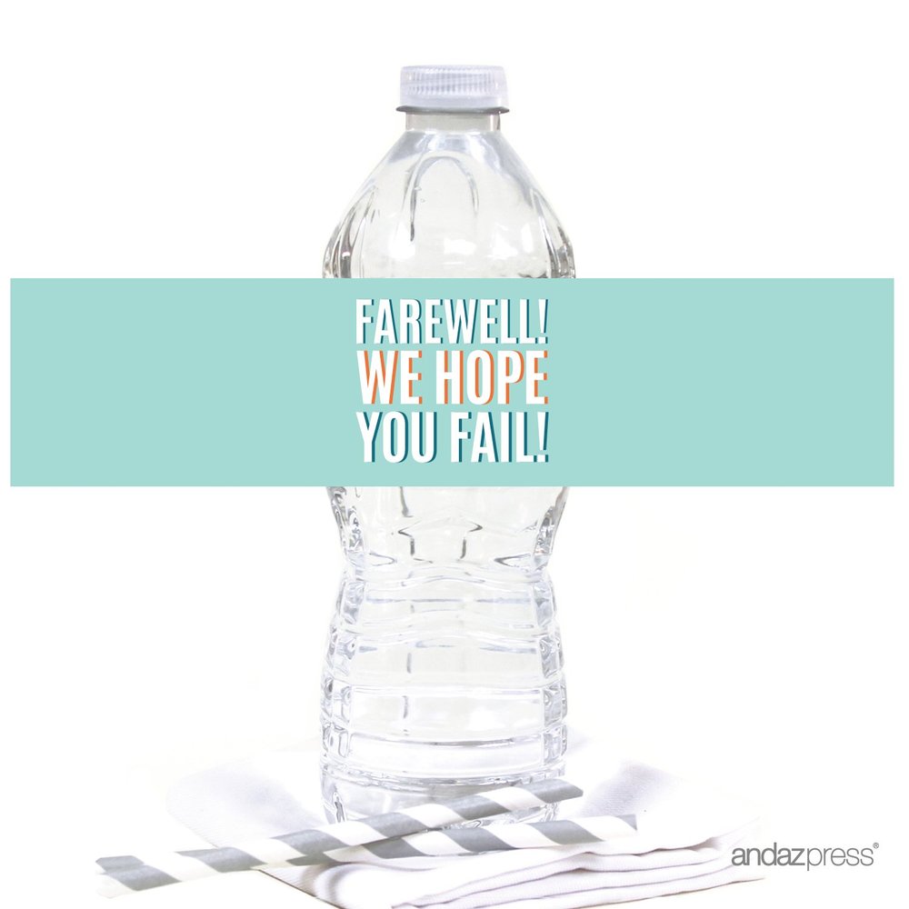 Andaz Press Funny Farewell Retirement Party Decorations, Farewell! We Hope You Fail, Water Bottle Labels, 20-Pack